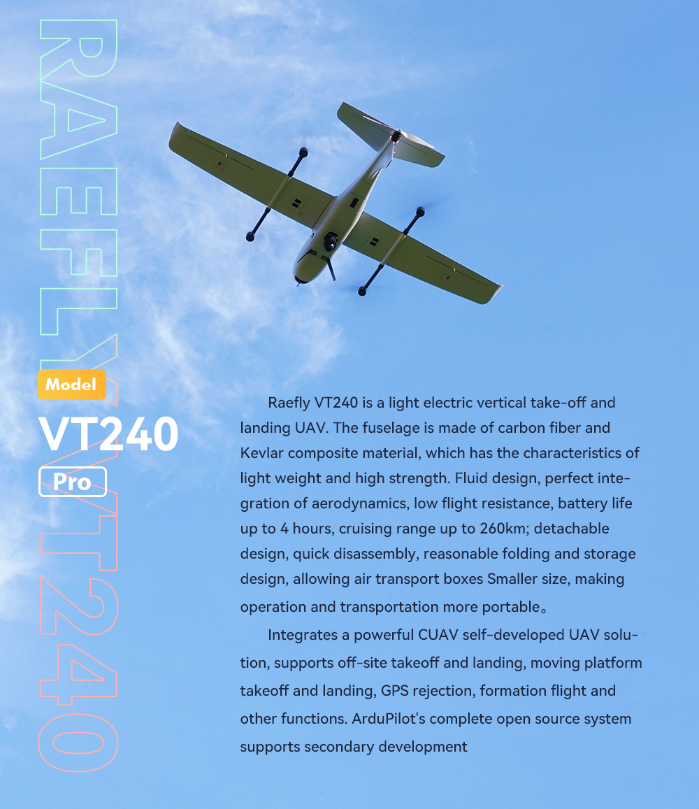CUAV Raefly VT240 pro VTOL, 3 Model Raefly VT240 is a light electric vertical take-off and