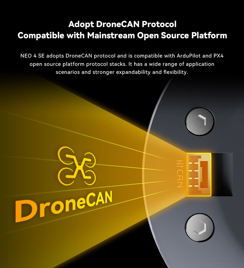 NEO 4 SE GNSS Feature: Adopt DroneCAN Protocol | Compatible with Mainstream Open Source Platform
